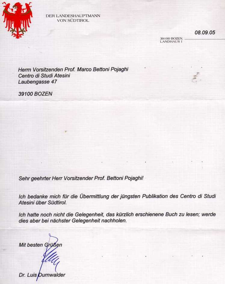 Lettera del Presidente della Provincia Autonoma di Bolzano, dr. Luis Durnwalder, in occasione della pubblicazione della raccolta  di studi realizzata dal Centro nel 2004